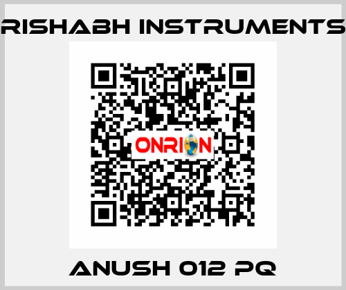 Anush 012 PQ Rishabh Instruments