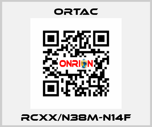 RCXX/N38m-N14f Ortac