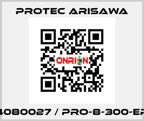 4080027 / PRO-8-300-EP Protec Arisawa