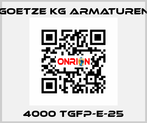 4000 tGFP-E-25 Goetze KG Armaturen