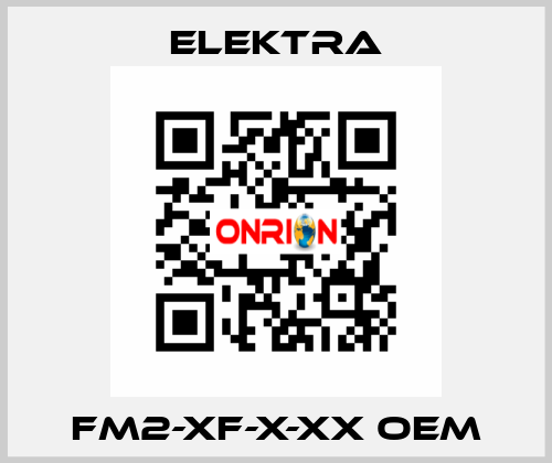 FM2-XF-X-XX OEM ELEKTRA