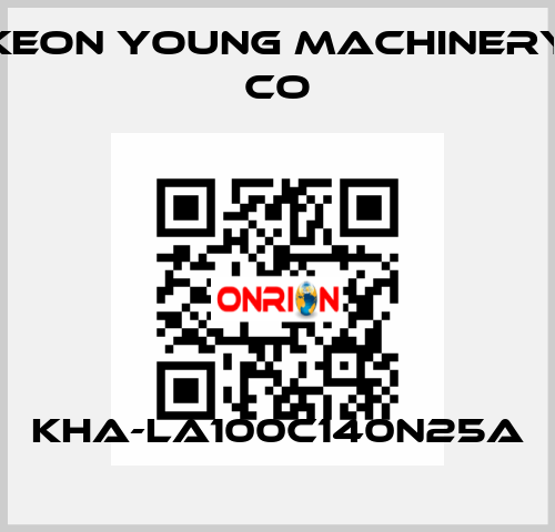 KHA-LA100C140N25A Keon Young Machinery Co