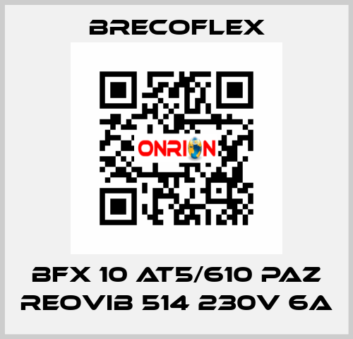 BFX 10 AT5/610 PAZ REOVIB 514 230V 6A Brecoflex