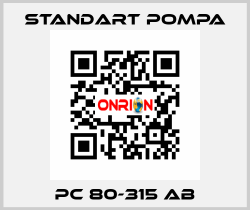 PC 80-315 AB STANDART POMPA