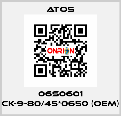 06S0601 CK-9-80/45*0650 (OEM) Atos