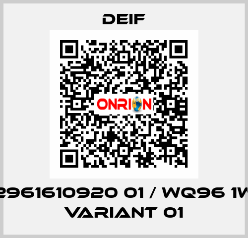 2961610920 01 / WQ96 1W Variant 01 Deif