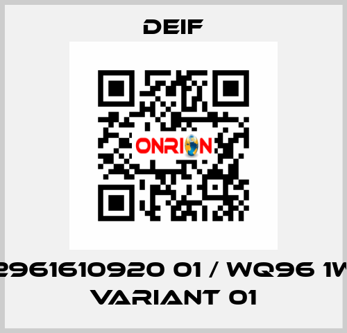 2961610920 01 / WQ96 1W Variant 01 Deif