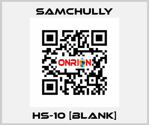 HS-10 [BLANK] Samchully