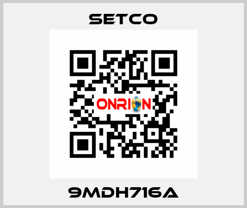 9MDH716A SETCO