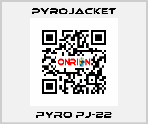 PYRO PJ-22 Pyrojacket