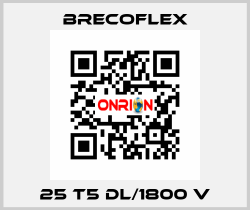 25 T5 DL/1800 V Brecoflex