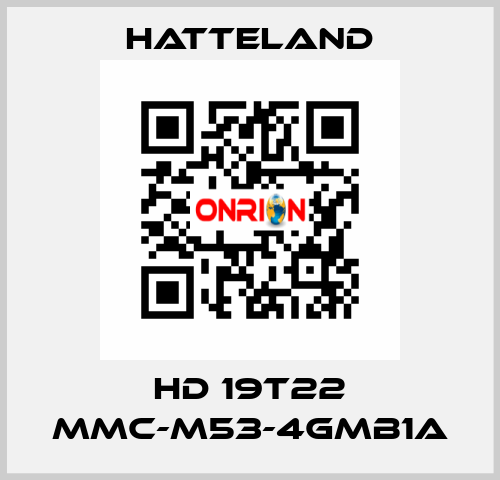 HD 19T22 MMC-M53-4GMB1A HATTELAND