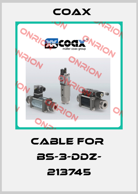 cable for  BS-3-DDZ- 213745 Coax