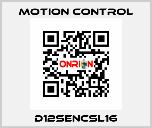 D12SENCSL16 MOTION CONTROL