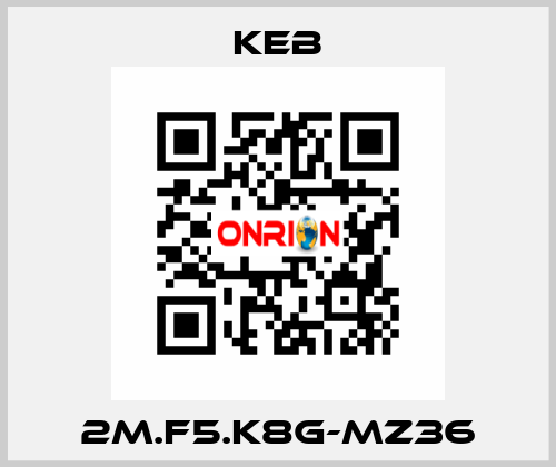 2M.F5.K8G-MZ36 KEB