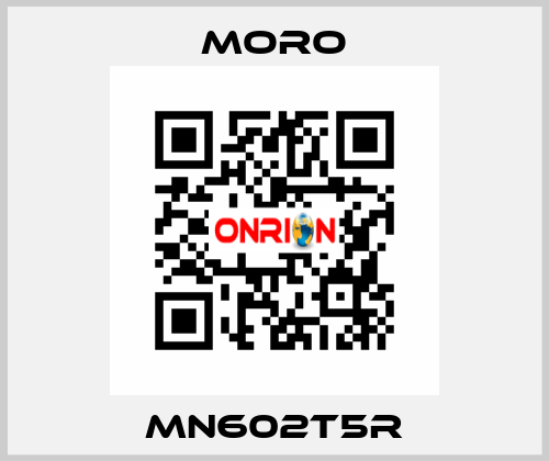 MN602T5R Moro