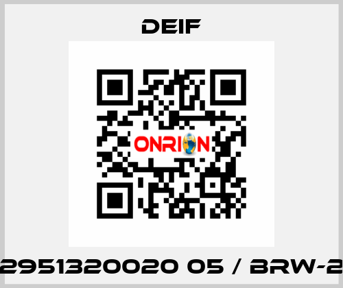 2951320020 05 / BRW-2 Deif