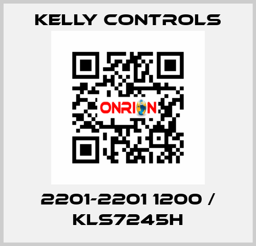 2201-2201 1200 / KLS7245H Kelly Controls