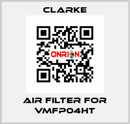 air filter for VMFP04HT Clarke