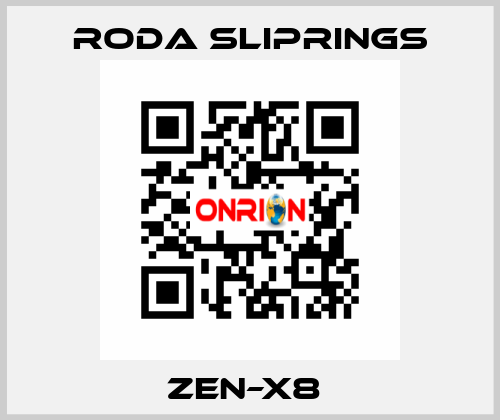 ZEN–X8  Roda Sliprings