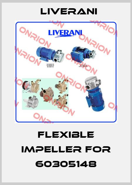 Flexible Impeller for 60305148 Liverani