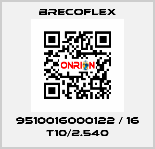 9510016000122 / 16 T10/2.540 Brecoflex