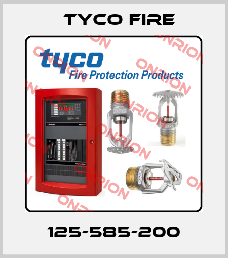125-585-200 Tyco Fire