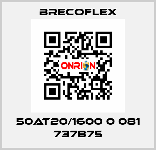 50AT20/1600 0 081 737875 Brecoflex