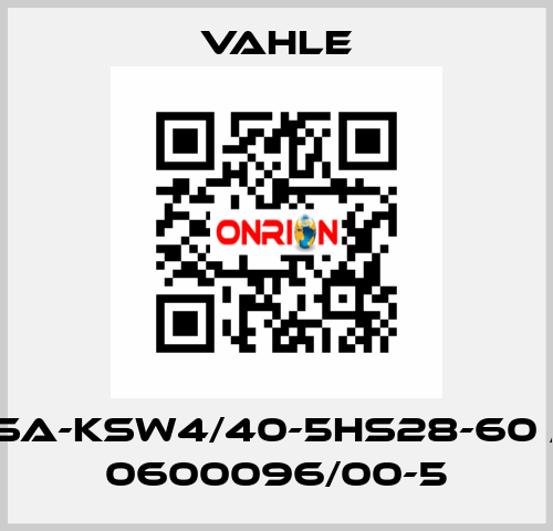 SA-KSW4/40-5HS28-60 / 0600096/00-5 Vahle