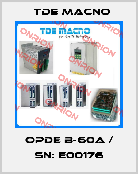 OPDE B-60A / SN: E00176 TDE MACNO