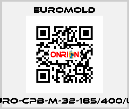 EURO-CPB-M-32-185/400/UN EUROMOLD