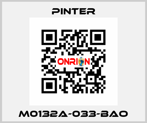 M0132A-033-BAO Pinter