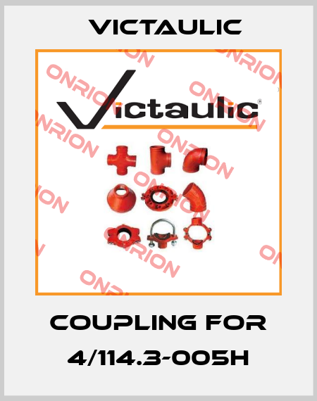 coupling for 4/114.3-005H Victaulic