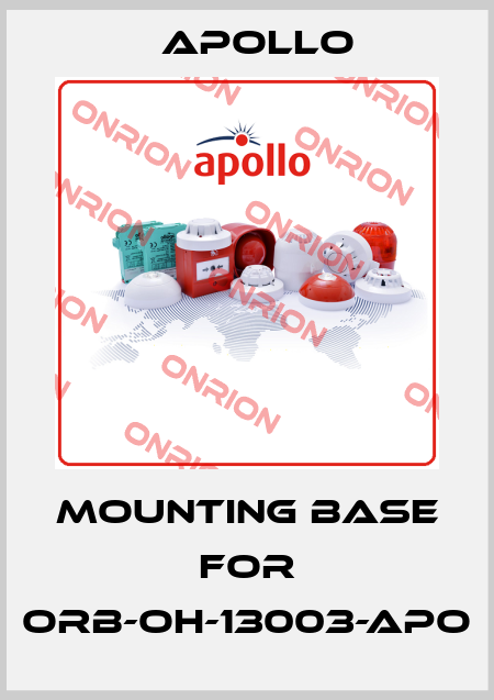 mounting base for ORB-OH-13003-APO Apollo