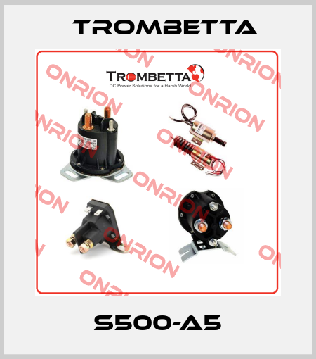 S500-A5 Trombetta