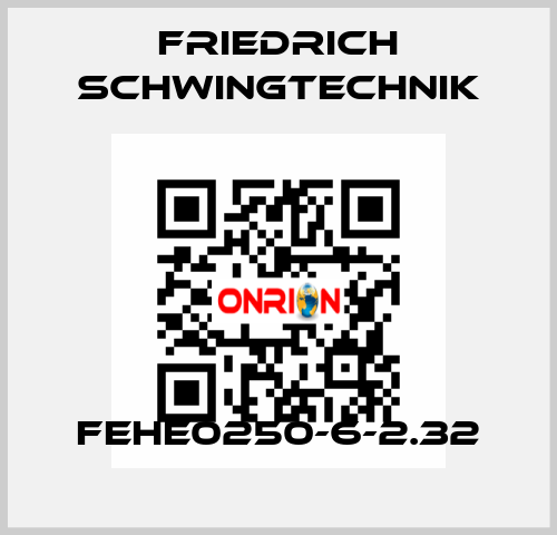 FEHE0250-6-2.32 Friedrich Schwingtechnik