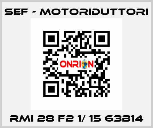 RMI 28 F2 1/ 15 63B14 SEF - MOTORIDUTTORI