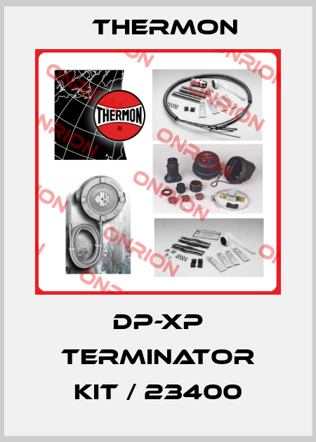 DP-XP Terminator Kit / 23400 Thermon