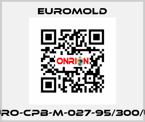 EURO-CPB-M-027-95/300/UN EUROMOLD