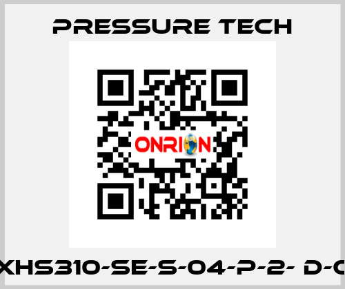 XHS310-SE-S-04-P-2- D-C Pressure Tech