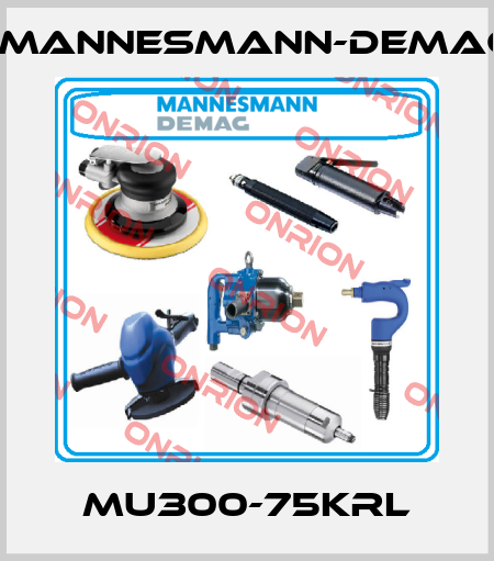 MU300-75KRL Mannesmann-Demag