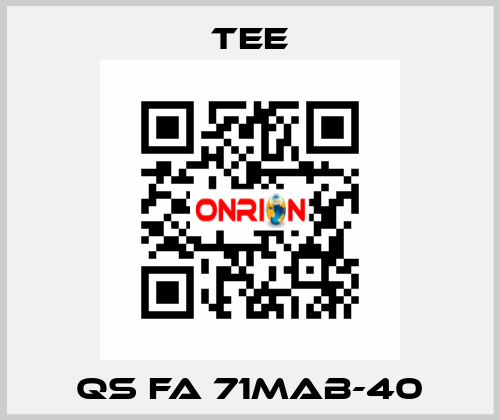 QS FA 71MAB-40 TEE