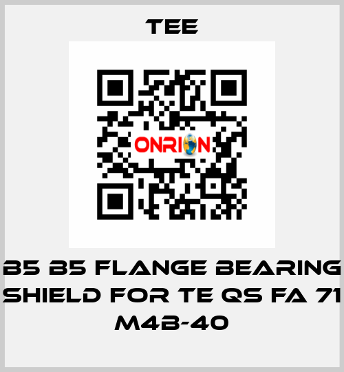 B5 B5 flange bearing shield for TE QS FA 71 M4B-40 TEE