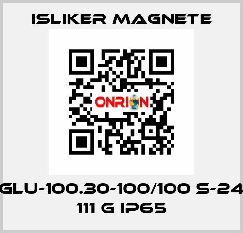 GLU-100.30-100/100 S-24 111 G IP65 ISLIKER MAGNETE