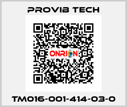 TM016-001-414-03-0 Provib Tech