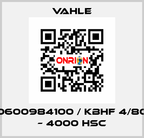 0600984100 / KBHF 4/80 – 4000 HSC Vahle