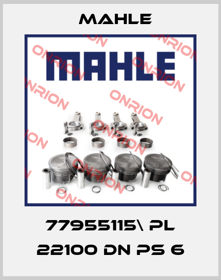 77955115\ Pl 22100 DN PS 6 MAHLE