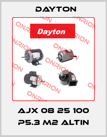 AJX 08 25 100 P5.3 M2 AlTin DAYTON