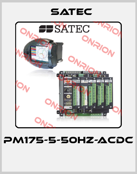 PM175-5-50HZ-ACDC  Satec