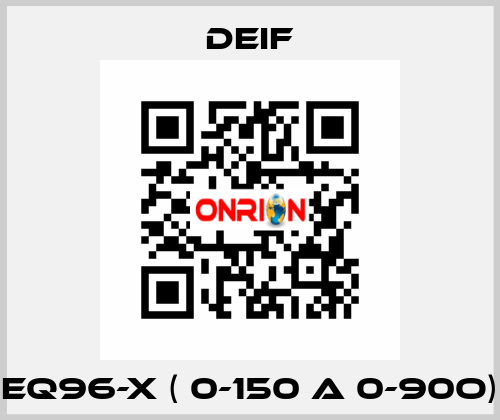 EQ96-x ( 0-150 A 0-90o) Deif